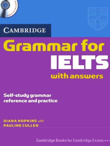 Cambridge Grammar For IELTS by Arefin Library