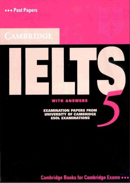 Cambridge IELTS-5 by Cambridge Press